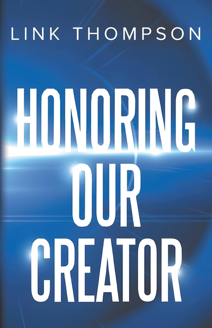 Honoring Our Creator