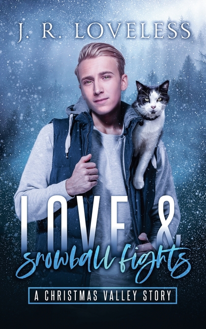 Love and Snowball Fights