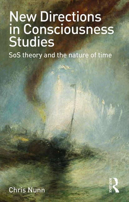 New Directions in Consciousness Studies: SoS theory and the nature of time