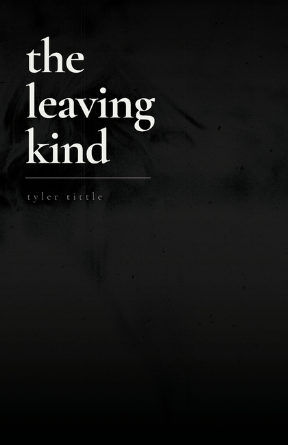 The Leaving Kind