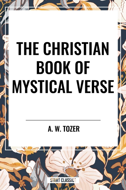 The Christian Book of Mystical Verse