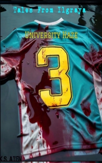 University Haze: A Tale From Ilgraya
