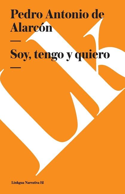 Soy, tengo y quiero