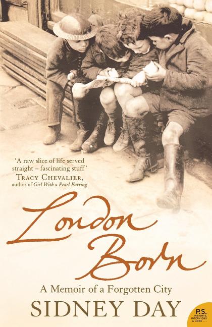 London Born: A Memoir of a Forgotten City