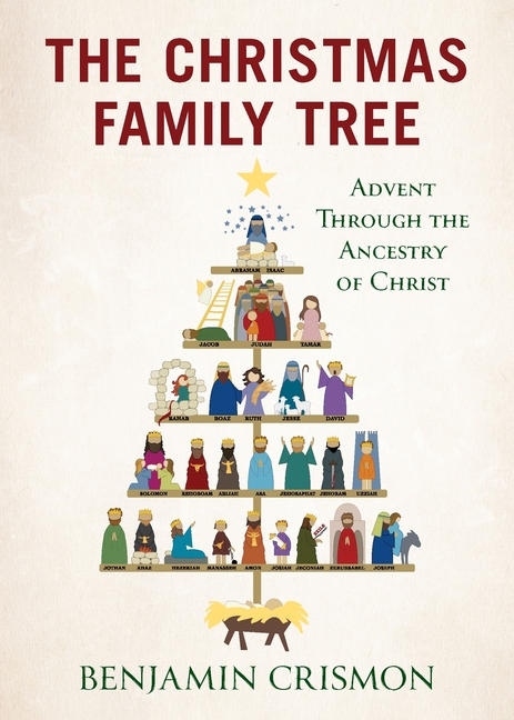 The Christmas Family Tree: Advent Through the Ancestry of Christ