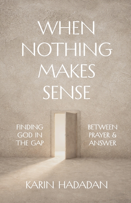 When Nothing Makes Sense