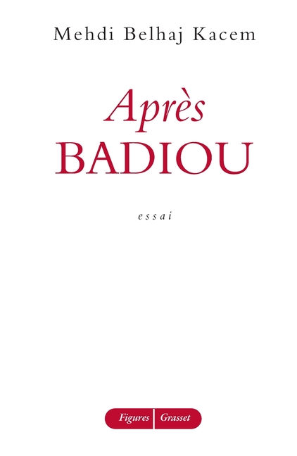 Après Badiou