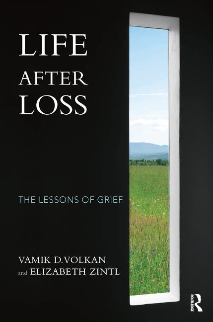 Life After Loss: The Lessons of Grief