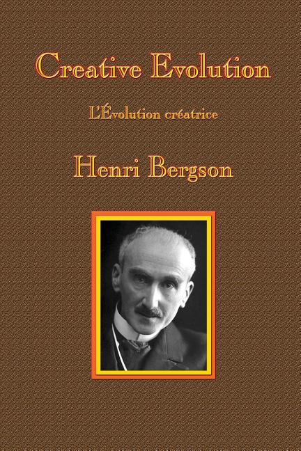 Creative Evolution: A GR Press Book