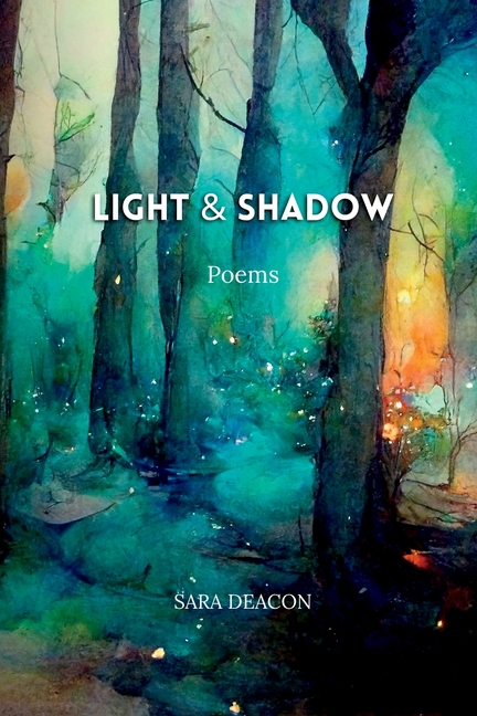Light & Shadow: Poems