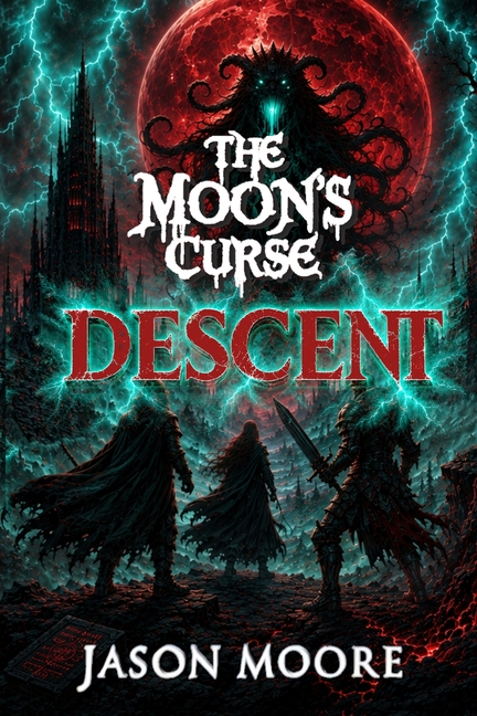 The Moon's Curse: Descent