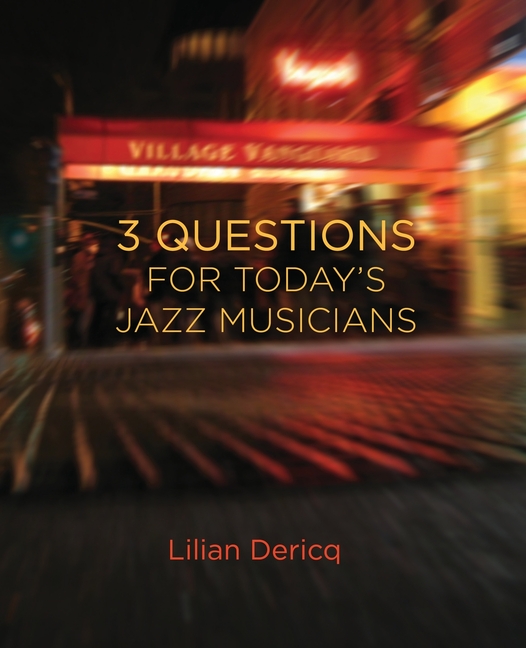 3 Questions for Today's Jazz Musicians