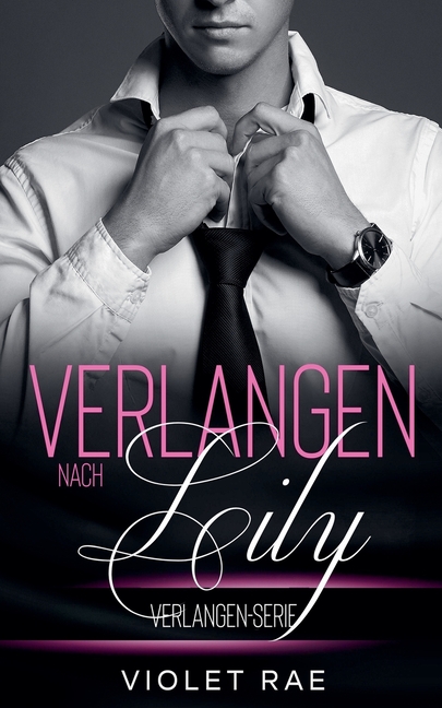 Verlangen nach Lily