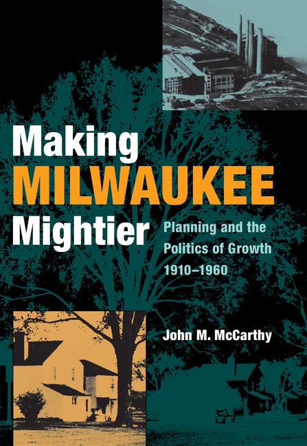 Making Milwaukee Mightier