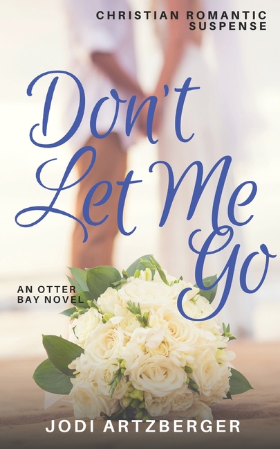 Don't Let Me Go
