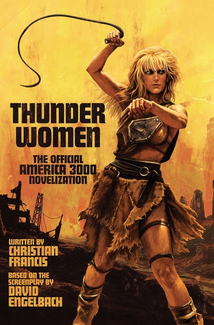 Thunder Women: The Official America 3000 Novelization