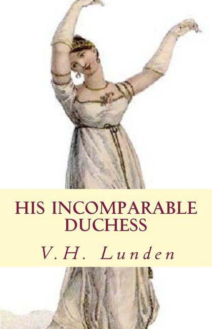 His Incomparable Duchess