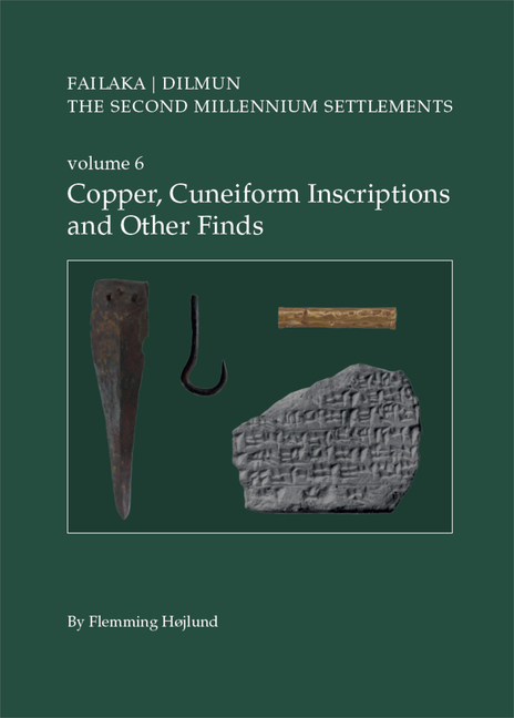 The Web of War: Copper, Cuneiform Inscriptions and Other Finds