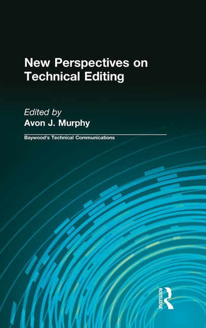 New Perspectives on Technical Editing