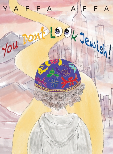 You Don't Look Jewish!