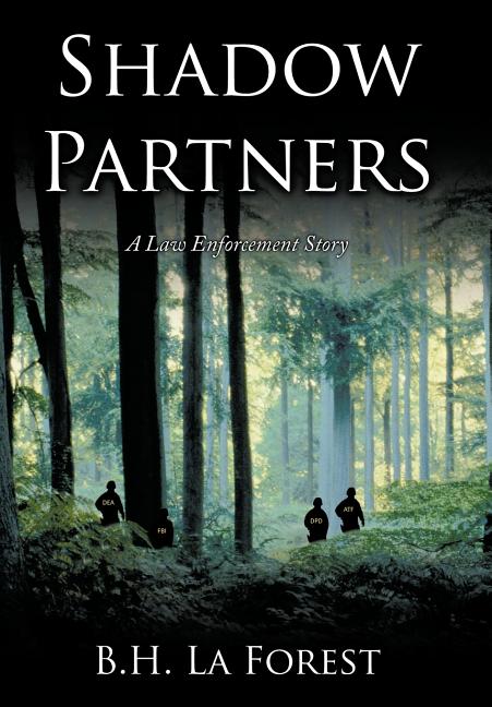 Shadow Partners: A Law Enforcement Story