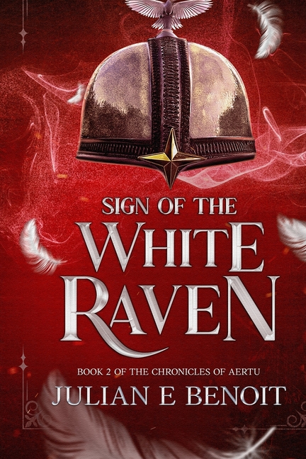 Sign of the White Raven: Book 2 of the Chronicles of Aertu