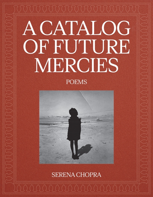 A Catalog of Future Mercies: Poems