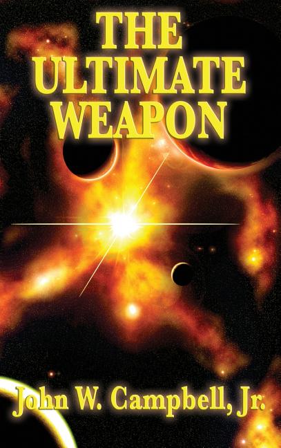 The Ultimate Weapon: A Positronic Book