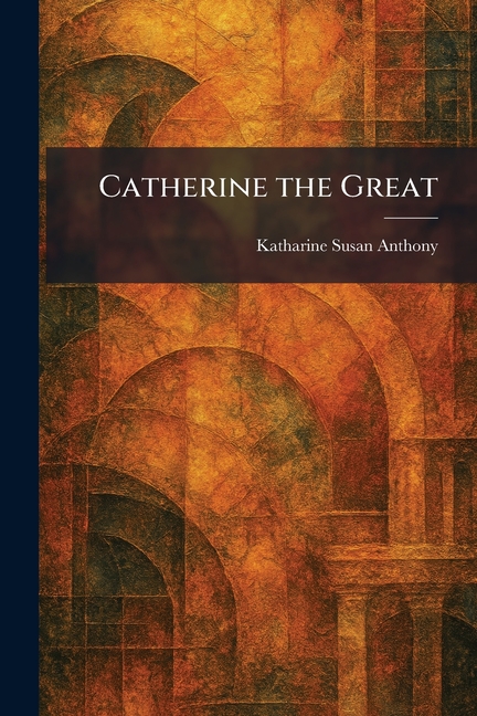 Catherine the Great