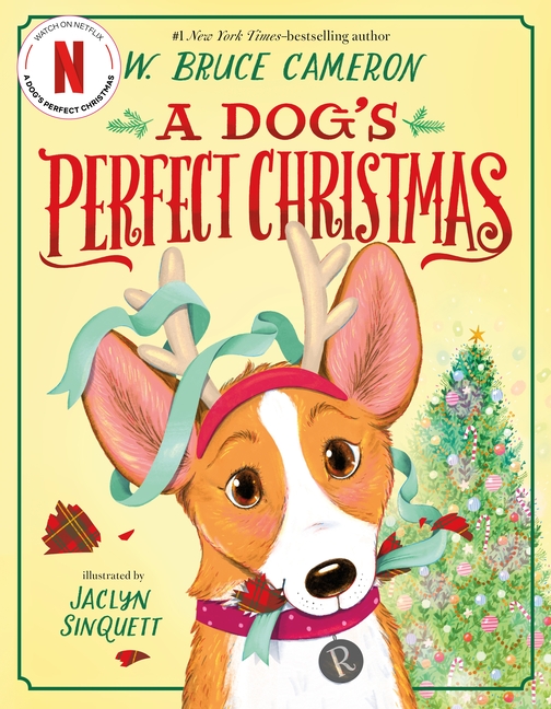 A Dog's Perfect Christmas: A Picture Book