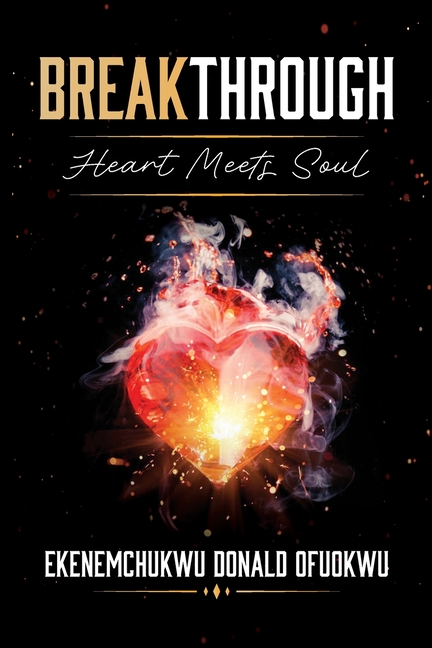 Breakthrough: Heart Meets Soul