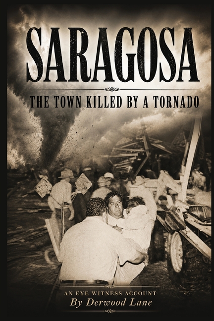 Saragosa: The Town Killed By A Tornado