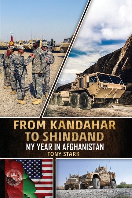 From Kandahar to Shindand: My Year in Afghanistan