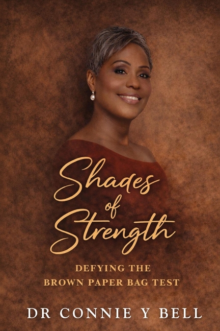 Shades of Strength: Defying The Paper Bag Test