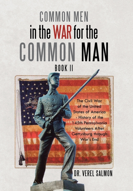 Common Men in the War for the Common Man: Book Ii