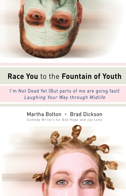 Race You to the Fountain of Youth: I'm Not Dead Yet (But Parts of Me Are Going Fast)