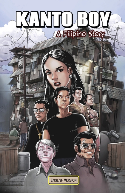 Kanto Boy: A Filipino Story