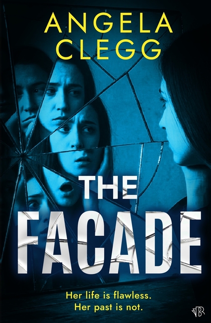 The Facade: A gripping crime thriller about the past you can't escape