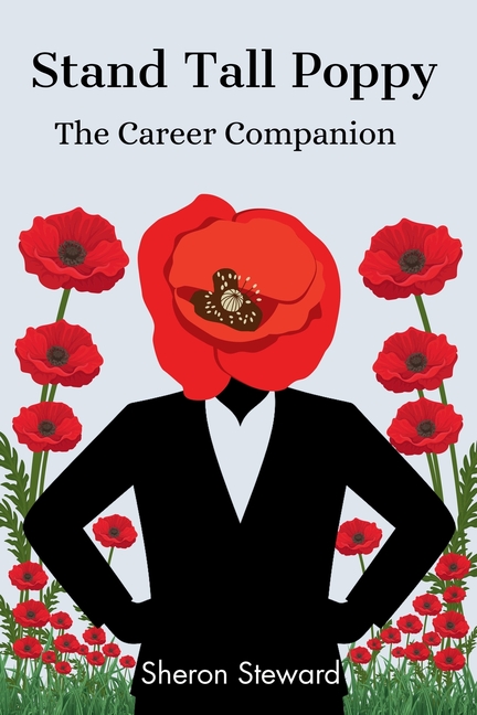 Stand Tall Poppy - The Career Companion