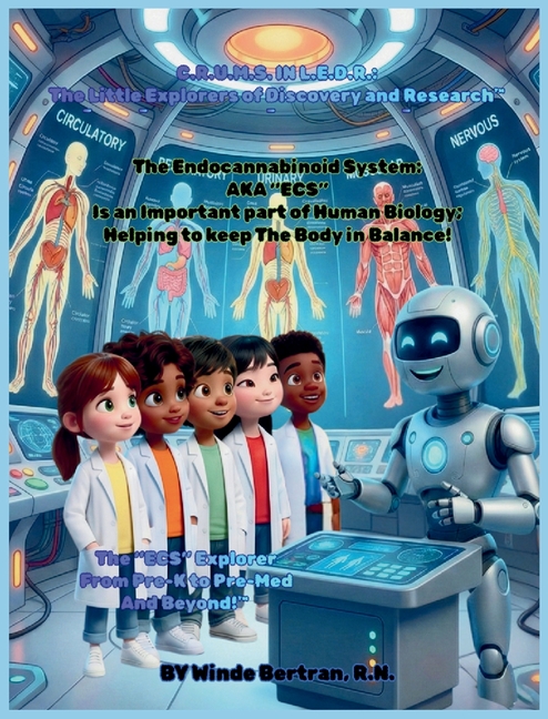C.R.U.M.S. in L.E.D.R.: The "ECS" Explorer, From Pre-k to Pre-Med, And Beyond!