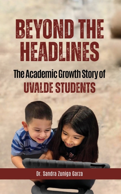Beyond the Headlines: The Academic Growth Story of Uvalde Students