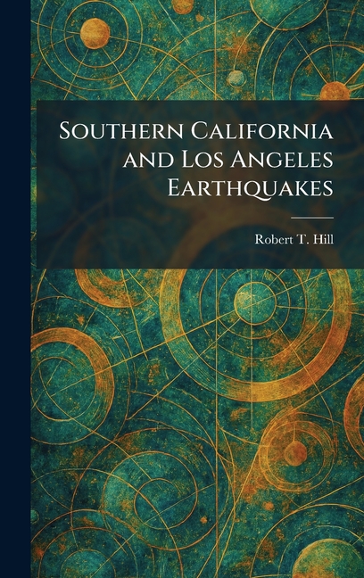 Southern California and Los Angeles Earthquakes
