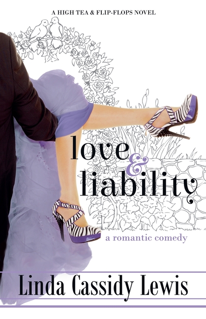 Love & Liability: A Romantic Comedy
