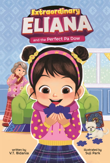 Extraordinary Eliana and the Perfect Pa Dow
