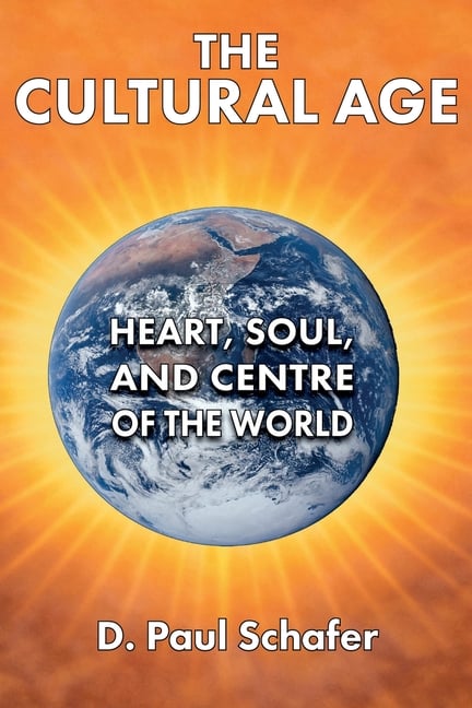 The Cultural Age: Heart, Soul, and Centre of the World