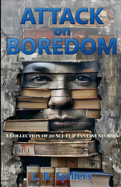 Attack on Boredom
