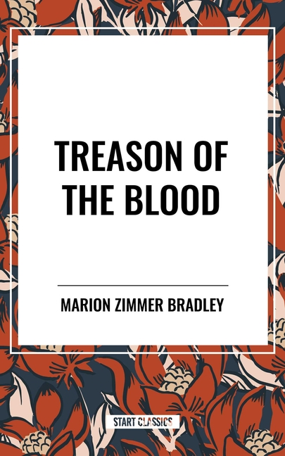 Treason of the Blood