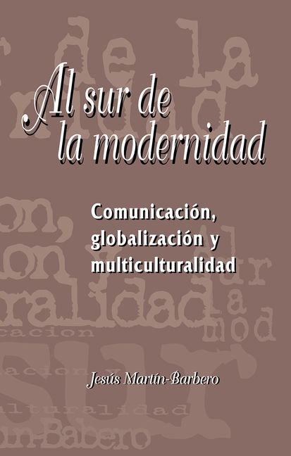 Al sur de la modernidad
