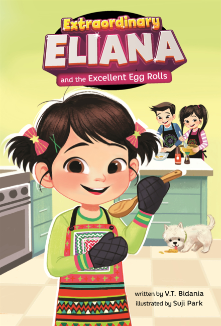 Extraordinary Eliana and the Excellent Egg Rolls