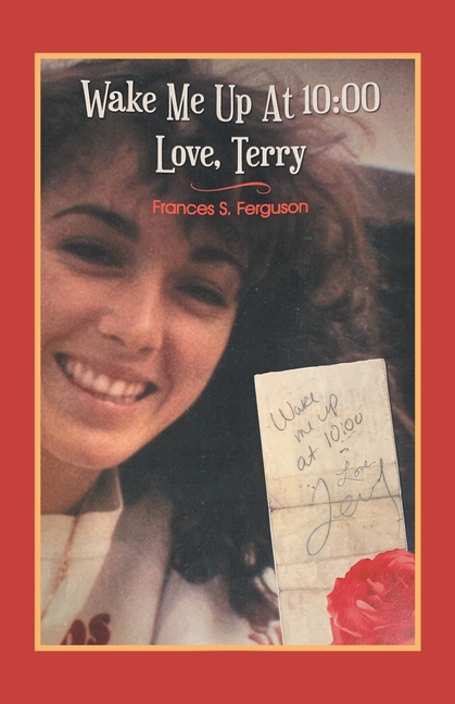 Wake Me up at 10: 00 Love, Terry